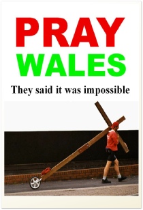 Book Cover from Pray Wales - They said it was impossible. An e-book describing in words and pictures Counties evangelist Clive Cornish's walks with the cross